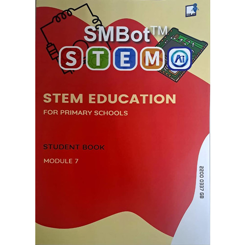 STEM-Ai Education for Primary Schools Student Book Module 7