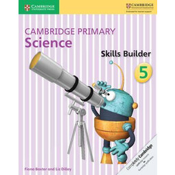 Cambridge Primary Science Skills Builders 5