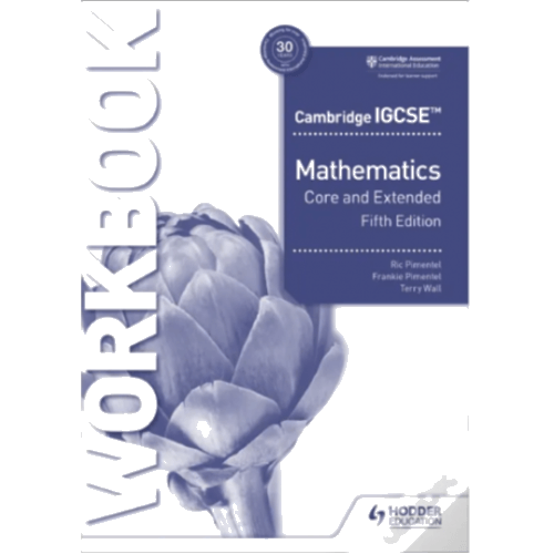 Cambridge igcse mathematics core and extended workbook 5e 