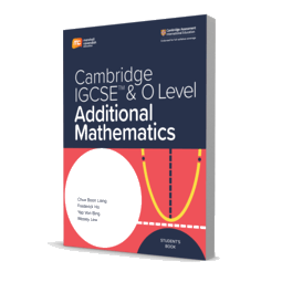 MC Cambridge IGCSE & O Level Additional Mathematics (0606) Student's Book