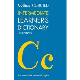 Collins Cobuild Intermediate Learner's Dictionary (OPTIONAL)