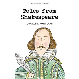 Tales from Shakespeare (Wordsworth Classics)