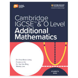 MC Cambridge IGCSE and O Level Additional Mathematics Student's Book (Enhanced eBook Bundle for 2 Years)