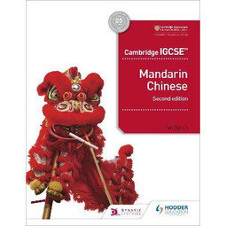 Cambridge IGCSE Mandarin Chinese Student's Book 2E 