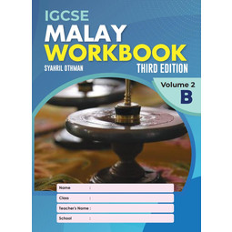 IGCSE Malay Workbook Volume 2B (3E)