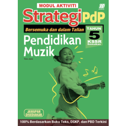 Modul Aktiviti Strategi PdP KSSR Pendidikan Muzik Tahun 5 (2024)