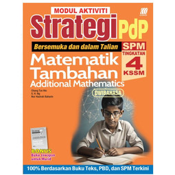 Modul Aktiviti Strategi PdP Matematik Tambahan Tingkatan 4 (Dwibahasa)(2024)