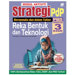 Modul Aktiviti Strategi PdP Reka Bentuk & Teknologi Tingkatan 3 (2024)
