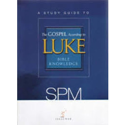 A Study Guide to The Gospels According to Luke 