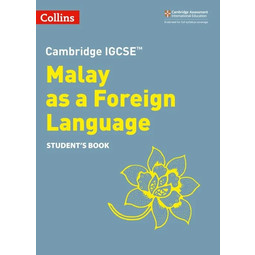 Cambridge IGCSE Malay as a Foreign Language Student Book (2E)
